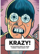 世界のアニメやコミックが一堂に－バンクーバーで展示会「KRAZY!」